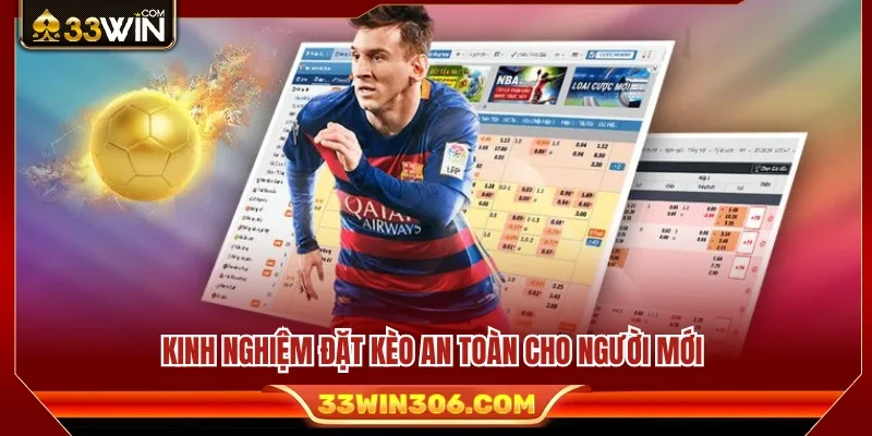 Cược Thể Thao 33WIN – Hướng Dẫn Đặt Kèo An Toàn, Dễ Hiểu 4 Bí quyết lựa chọn kèo cược phù hợp dành cho người mới