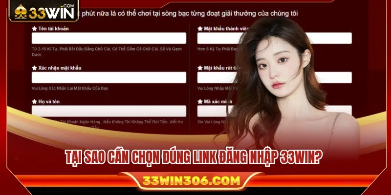 Đăng Nhập 33WIN 1 Tầm quan trọng của việc truy cập đúng link đăng nhập 33WIN